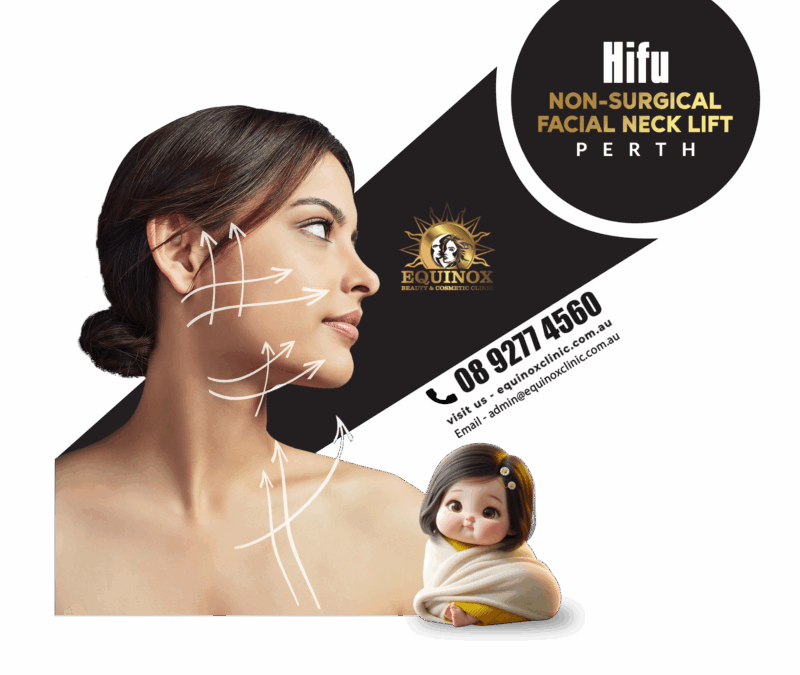 Hifu non-surgical facial neck lift Perth