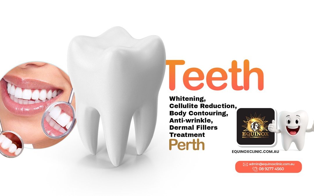 Teeth whitening,cellulite reduction,body contouring Perth