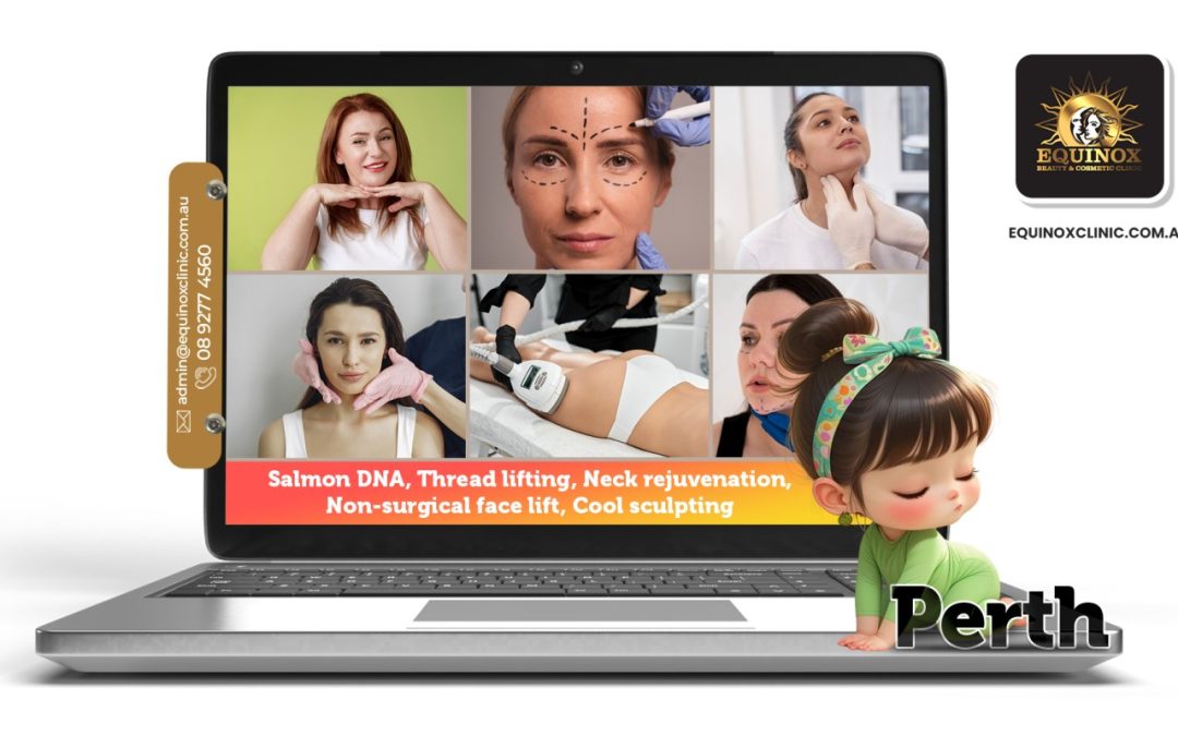 Advanced aesthetic techniques,treatments clinic Perth